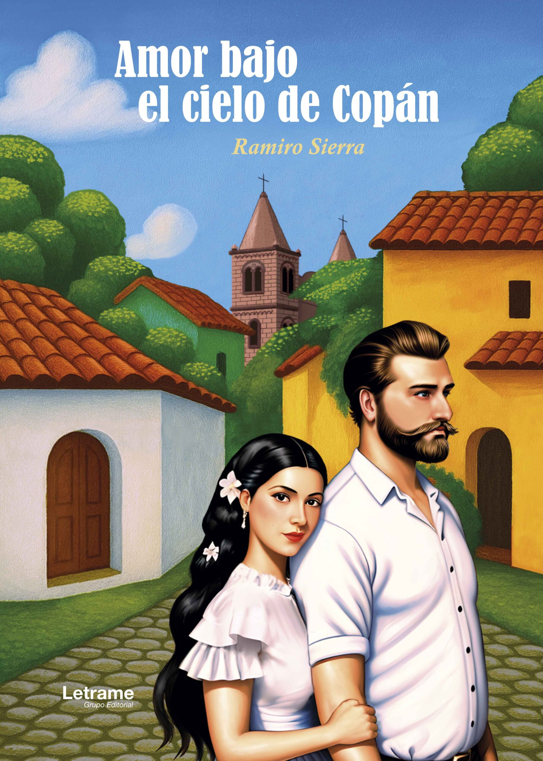 Amor bajo el cielo de Copán - Ramiro Sierra