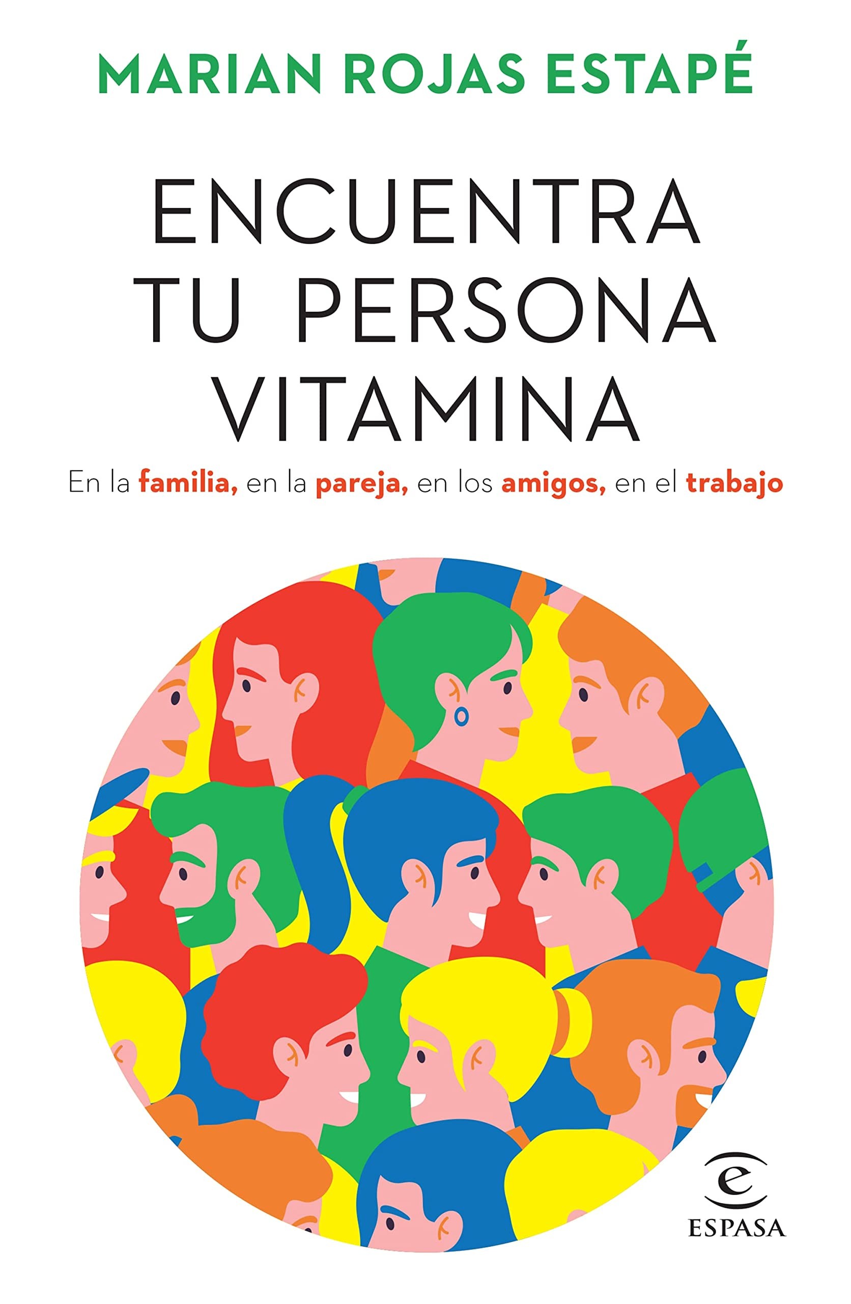 Encuentra tu persona vitamina - Marian Rojas Estapé