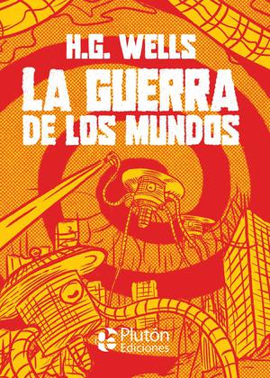 La Guerra de los Mundos (Ilustrado)