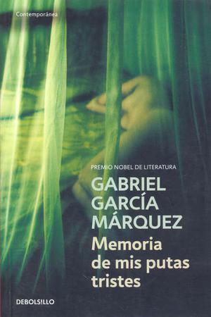 Memoria de Mis Putas Tristes - Gabriel García Márquez