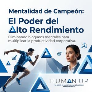 Mentalidad de Campeón: El Poder del Alto Rendimiento