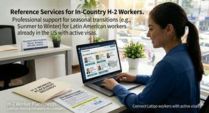In-Country H-2 Worker Referrals Referencias de Trabajadores H-2 en EE. UU.