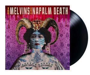  Melvins with Napalm Death - Savage Imperial Death March 