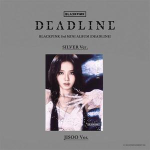 Blackpink - Deadline (The 3rd Mini Album [Deadline] Siver Version_Jisoo)
