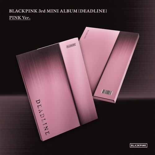Blackpink - Deadline (The 3rd Mini Album [Deadline] Pink Version)